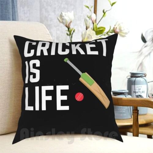 Cricket Player Design-Cricket Is Life Pillow Case Printed Home Soft DIY Pillow cover Cricket Cricket Is Life Cricket Player