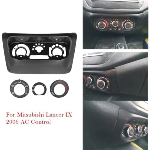 Car Accessories Fascia Frame AC Control Button For Mitsubishi Lancer IX 2006 Panel Mounting Dash Installation Bezel Trim