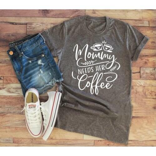 Mommy Needs Her Coffee Dark Heather Grey women fashion graphic tumblr cotton casual cup aesthetic camisetas tee mom shirt tees