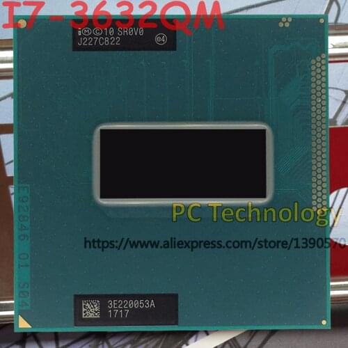 Original Intel Core I7-3632QM SR0V0 CPU I7 3632QM processor 2.2GHz L3=6M Quad core free shipping ship out within 1 day