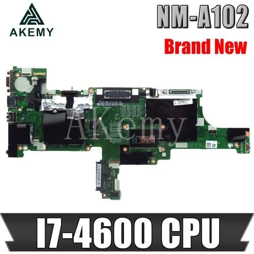 T440 Laptop Motherboard NM-A102 For Thinkpad Laptop Mainboard UMA i7-4600U DDR3L 04X5001 04X5003 04X5006 04X5008 100% test ok