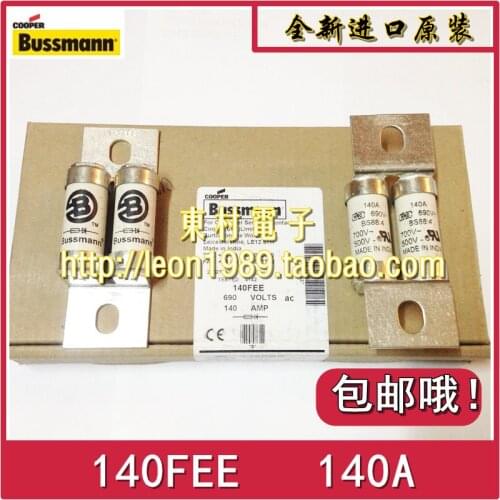 Original BUSSMANN Fuse BS88: 4 fuses 140FEE 140A 690V 500V ~ 700V