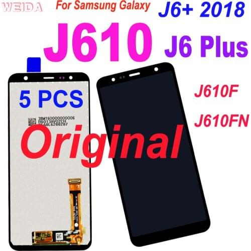 5 PCS Original For 6.0" Samsung Galaxy J6+ 2018 J610 J610F J610FN LCD Display Touch Screen Assembly for Samsung J6 Plus Display