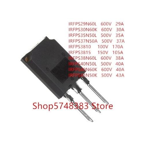 10PCS/LOT IRFPS29N60L IRFPS30N60K IRFPS35N50L IRFPS37N50A IRFPS3810 IRFPS3815 IRFPS38N60L IRFPS40N50L IRFPS40N60K IRFPS43N50K