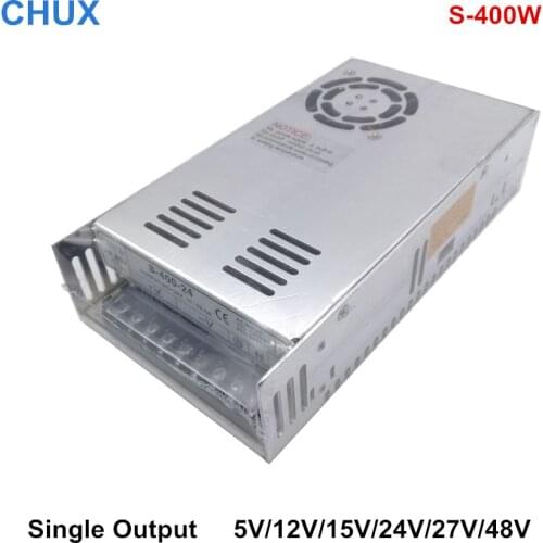 CHUX 400W 12V 24V 5V 15V 27V 48V DC Power Supply Use For Industry S-400W Single Output Switching Power Supply