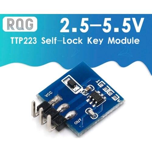 TTP223 Module Capacitive Touch Switch Button Self-Lock Key Module 2.5-5.5V