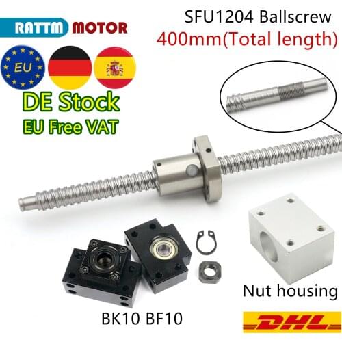 〖EU Free Delivery〗SFU1204 Ball Screw Total Length-400mm with End Machined & BK/BF10 End Support & Nut housing for CNC Router