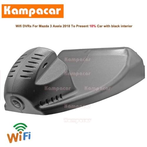 Kampacar MZD01-C Wifi Dash Cam Car Dvr Camera For Mazda 3 Axela Mazda3 210mm Mazda Angkesaila Video Recorder HD 1080P DashCam