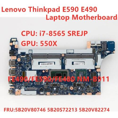 Lenovo ThinkPad E490 E590 Laptop Independent Graphics Card Motherboard CPU i7-8565U NM-B911 FRU 5B20V80746 5B20S72213 5B20V82274