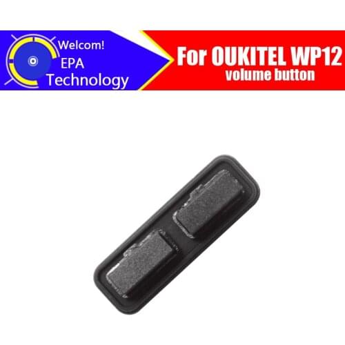 100% Original New For OUKITEL WP12 volume button Replacement Part