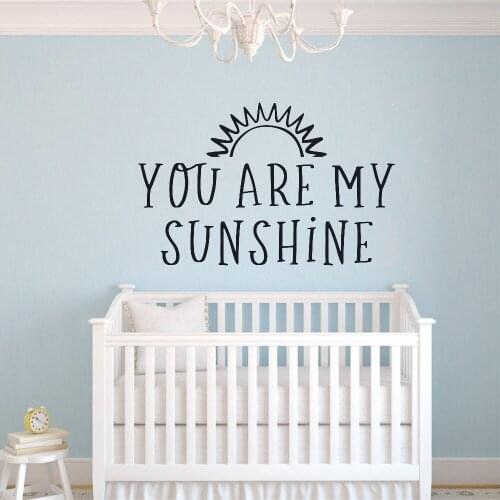 You Are My Sunshine Room Decoration Kids Art Removebale Poster Nursery Mural Baby Bedroom Quote Sticker Decel LY07