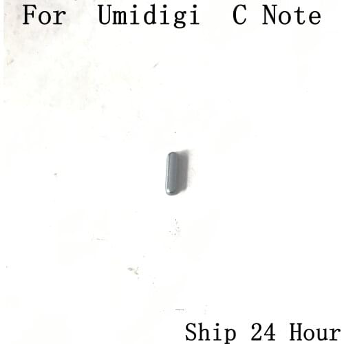 Used Power On / Off Key Button Accessories For UMIDIGI C NOTE MTK6737T Quad Core 5.5 inch 1920x1080