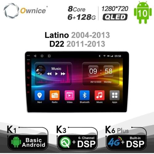 Ownice Android10.0 Car GPS Player for Nissan Latino 2004-2013 D22 2011 - 2013 DVD Radio Navi Vedio 4GLTE SPDIF DSP 6+128G BT 5.0