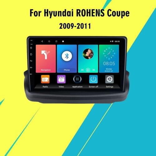 For Hyundai ROHENS Coupe 2009-2011 2 Din 9 Inch Android Car Multimedia Player GPS Navigation System with Frame