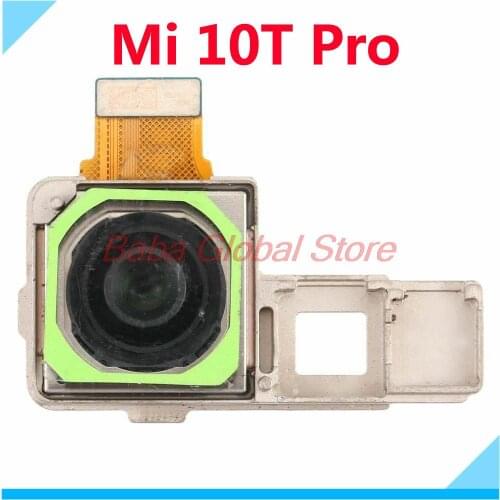 Original Rear Back Facing Camera For Xiaomi Mi 10T Pro Main Backside Big Camera Module Flex Cable Replacement Spare Parts