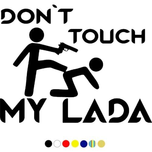 CS-164#Various Sizes Funny Car Sticker Don't touch my lada decal white/black auto car stickers for LADA
