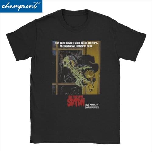 Say You Love Satan T-Shirt Horror Podcast Night Of The Creeps Men Womens T Shirts Horror Halloween Tee Shirt Unique Clothing