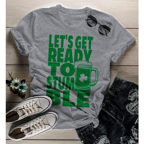Womens Funny St. Patricks Day T Shirt Get Ready To Stumble Shirts Party Drinking Tee Graphic drinking lover funny graphic tees