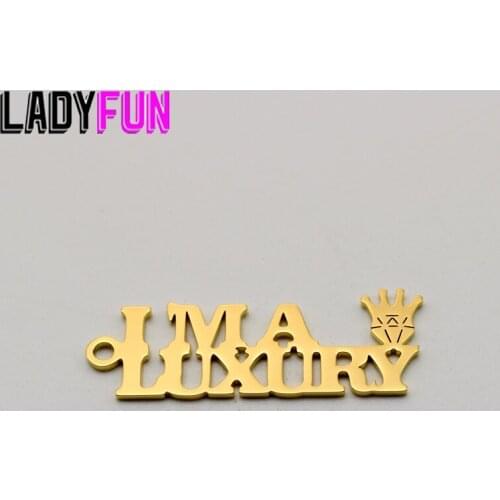 Script Words I'M A LUXURY Charm Stainless Steel Charms High Polish Mirror Surface Pendant 20pcs/lot