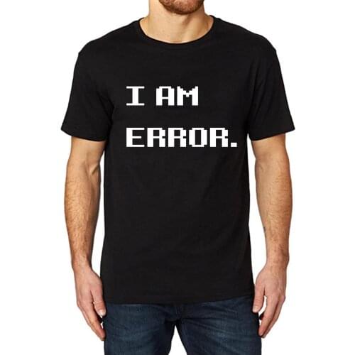 Lyprerazy Mens I AM ERROR. Funny Printed T-Shirt