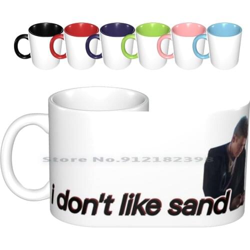 I Don't Like Sand Ceramic Mugs Coffee Cups Milk Tea Wars Prequels Anakin Skywalker I Dont Like Sand Funny Meme Attack Of The