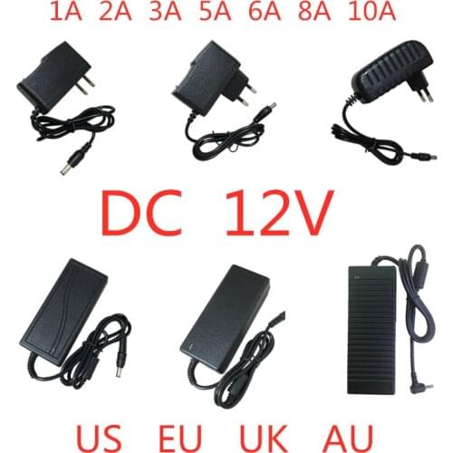 1PCS AC 100V-240V to DC 12V 1A 2A 3A 5A 6A 8A 10A Switching power supply Adapter 12 v volt Universal adapter For LED Light Strip