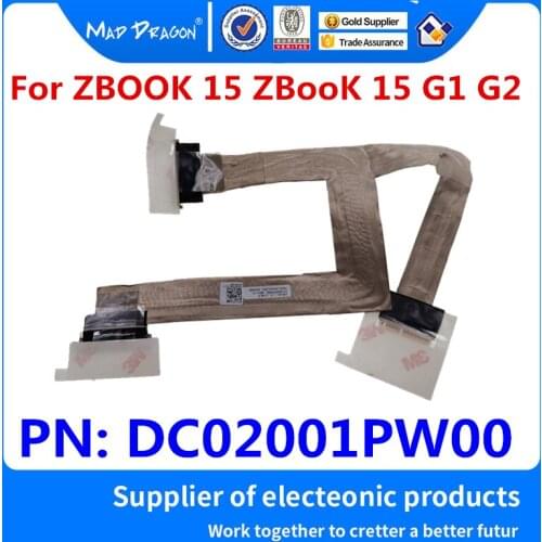 NEW original Laptop DC Ecran LCD Cable Connexion For HP ZBOOK 15 ZBooK 15 G1 G2 VBL20 LCD DC CABLE DC02001PW00