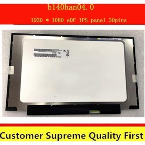 14"non screen hole LCD screen N140HCA-EBA B140HAN04.0 B140HAN04.3 NV140FHM-N4B LP140WF7 SPC1 1930 * 1080 eDP IPS panel 30pins