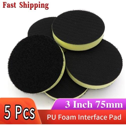 5PCS PU Foam Interface Pad 3 Inch 75mm Sander Backing Pad Polishing Pad Power Tools Accessories Hook and Loop