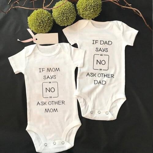 If Mom Dad Says No Ask Other Mom Dad Newborn Baby Boy Girl Bodysuit Cute Short Sleeve Jumpsuit Infant Clothes Outfits Dropship