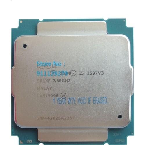 E5-2697V3 SR1XF Xeon E5 2697V3 CPU 14-core 2.60GHZ 35MB 22nm LGA2011-3 E5 2697 V3 processor E5-2697 V3