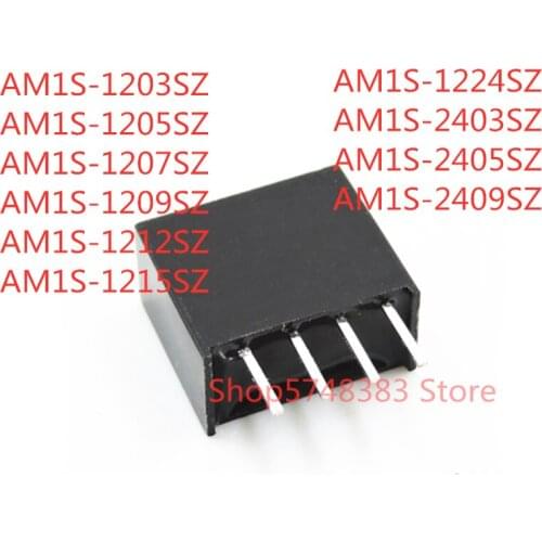 10PCS AM1S-1203SZ AM1S-1205SZ AM1S-1207SZ AM1S-1209SZ AM1S-1212SZ AM1S-1215SZ AM1S-1224SZ AM1S-2403SZ AM1S-2405SZ AM1S-2409SZ