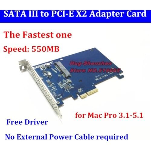 DEBROGLIE DB-2019 The Fastest Speed 500MB PCIE x2 to 2.5' SATA III SSD Adapter card for mac pro 3.1-5.1 OSX 10.8-10.15.6