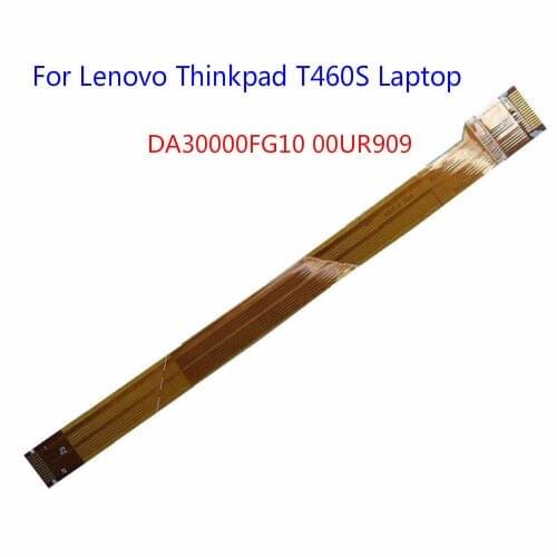DA30000FG10 00UR909 Touchpad Flex Cable For Lenovo Thinkpad T460S Laptop