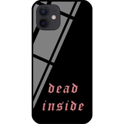 Goth Aesthetic Dead Inside Tempered Glass Case For iPhone 11 12 Pro MAX XS XR X 7 8 Plus SE Phone Back Cover Shell