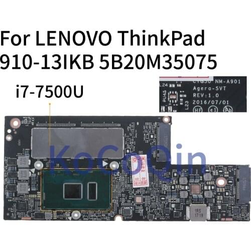 KoCoQin Laptop motherboard For LENOVO ThinkPad 910-13IKB I7-7500U 8G RAM Mainboard 5B20M35075 CYG50 NM-A901 SR2ZV