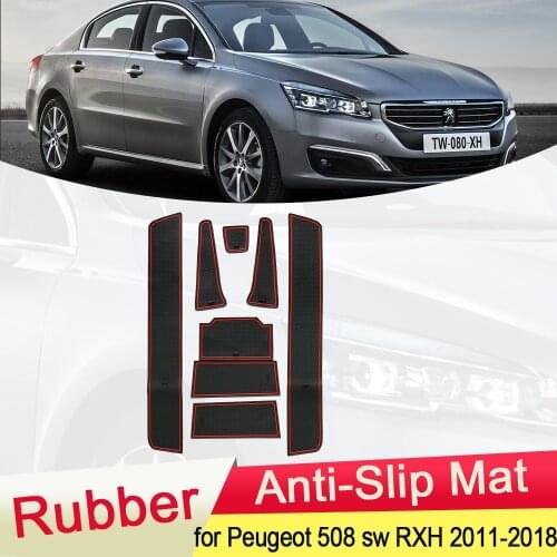For Peugeot 508 sw RXH 2011~2018 Rubber Anti-slip Mat Door Groove Cup pad Gate slot Interior Accessories2012 2013 2014 2015 2016