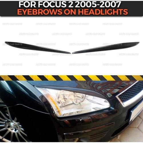 Eyebrows on headlights case for Ford Focus 2 2005-2007 ABS plastic cilia eyelash molding decoration car tuning accessories
