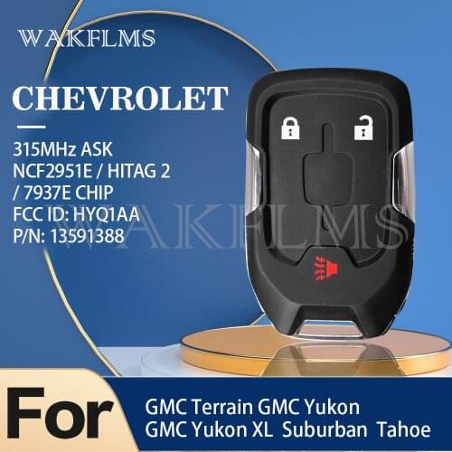 For Chevrolet Suburban GMC Terrain 2015 2016 2017 2018 2019 315MHz NCF2951E Chip 7937E Chip HYQ1AA P/N:13591388