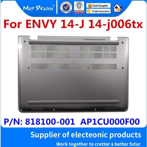 NEW Original Laptop Bottom Base Cover Silver Lower Case For HP ENVY 14-J 14-j006tx 14-J101tx 14-J102tx 818100-001 AP1CU000F00