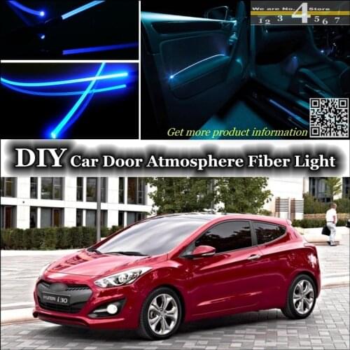 Interior Ambient Light Tuning Atmosphere Fiber Optic Band Lights For Hyundai i30 / Elantra GT Inside Door Panel illumination