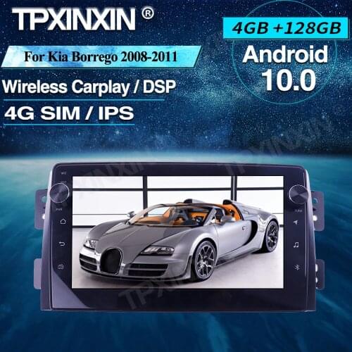 For Kia Borrego 2008-2011 Android Car Radio 4+128G Car Multimedia Player Head unit Radio Car GPS Navigtion Wireless Carplay