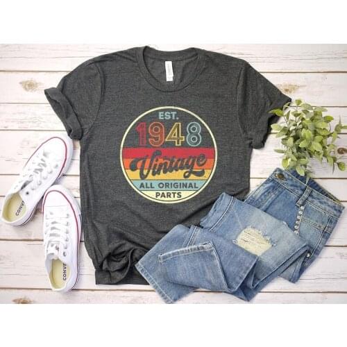 Vintage 1948 Birthday 73rd All Original Parts Shirt Women Plus Size Cotton Lady Clothes Fashion O Neck Short Sleeve Tees cotton