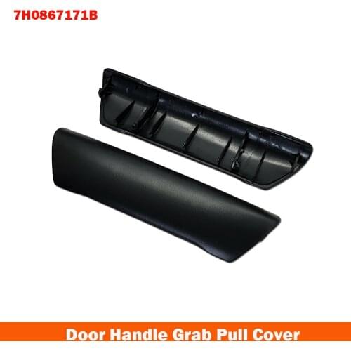 2Pieces For VW T5 MK1 2003–2010 7H0867171B Front Interior Door Handle Grab Pull Cover Left and Right Caravelle Eurovan