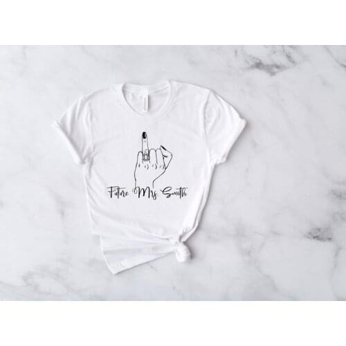 Future Mrs Shirts Engagement Ring Finger gothBachelorette Party 100% Cotton O Neck Short Sleeve Top Tee Graphic Bridal Shower