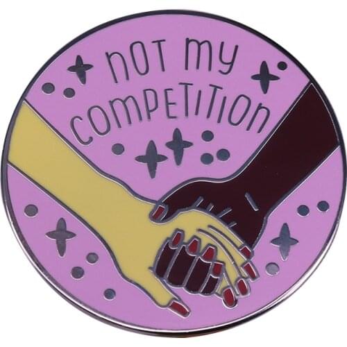 Not my competition pink feminist pin twinkle starry brooch friendship jewelry Girl Gang gift