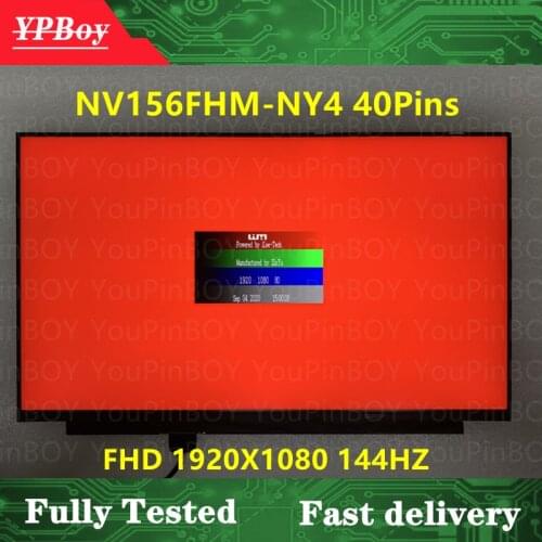15.6 inch NV156FHM-NY4 V8.0 FHD 1920X1080 144HZ 40Pins LCD Display Screen matrix NV156FHM NY4 FRU: 5D10X01147