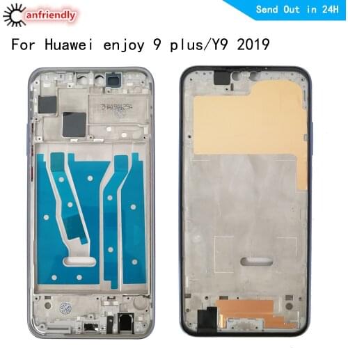 Middle Frame For Huawei enjoy 9 plus / Y9 2019 JKM-LX1 LX2 LX3 AL00 TL00 Middle Frame Housing Cover replacement middle frame