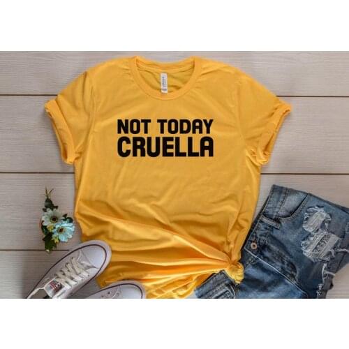 Skuggnas New Arrival Not today Cruella T-shirt Aesthetic Clothing 90s aesthetic Tees Short Sleeve Fashion Tumblr t shirts