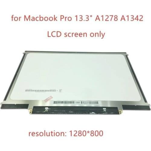 Laptop LCD Screen Display for Macbook Unibody Pro 13.3" A1278 A1342 B133EW04 B133EW07 LP133WX3 N133I6-L09 LTN133AT09